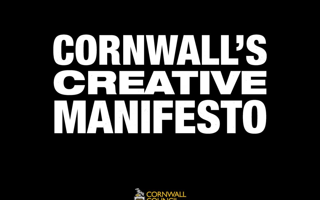 Cornwall’s Creative Manifesto
